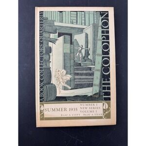 The Colophon New Series A Quarterly for Bookmen Summer 1935 Volume 1 Number 1